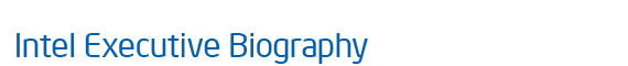 Intel Executive Bio