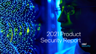 Intel 2021 Product Security Report